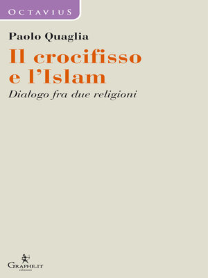 cover image of Il crocifisso e l'Islam